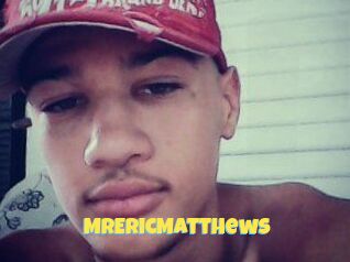 MrEricMatthews