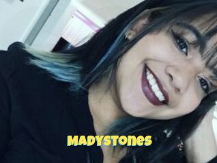 Madystones