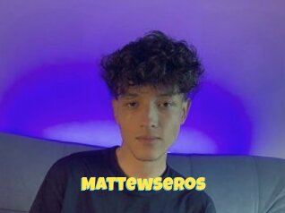 Mattewseros