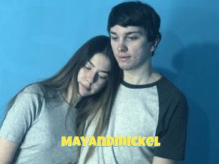 Mayandmickel