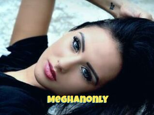 Meghanonly
