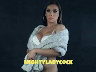 Mightyladycock