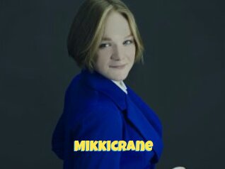 Mikkicrane