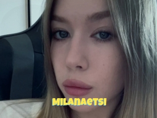 Milanaetsi