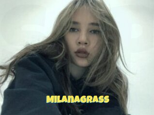 Milanagrass