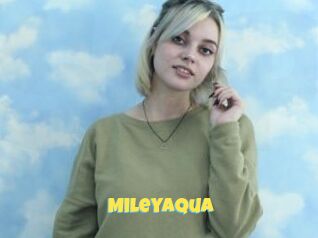 Mileyaqua