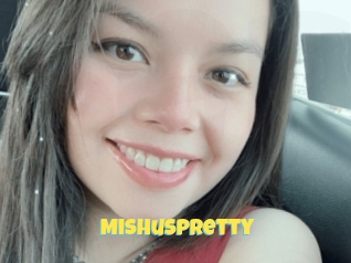 Mishuspretty