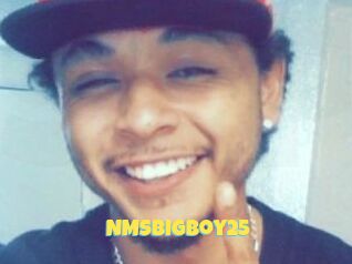 NMsBigBoy25