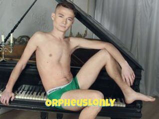 OrpheusLonly