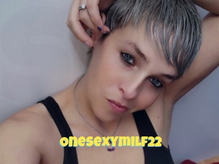 Onesexymilf22