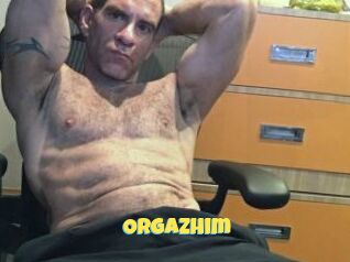 Orgazhim
