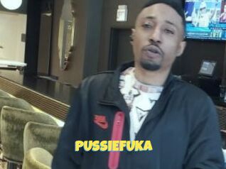 PUSSIEFUKA