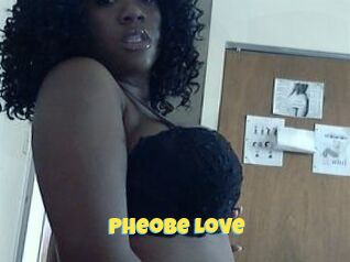 Pheobe_Love
