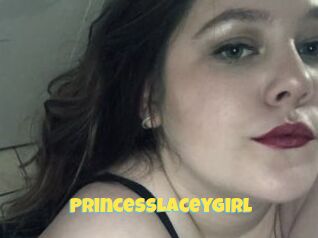 PrincessLaceyGirl