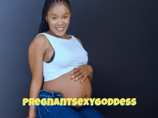 Pregnantsexygoddess