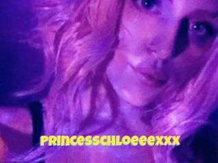 Princesschloeeexxx