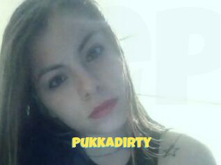 Pukkadirty