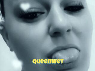 QueenWet