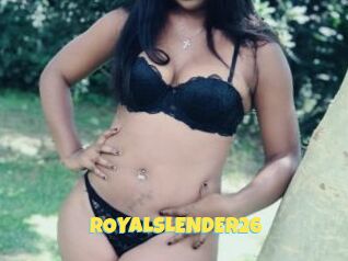 ROYALSLENDER26