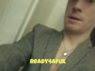 Ready4aFuk