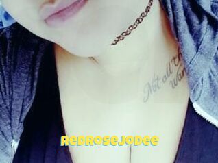 Redrosejodee