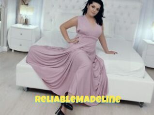 ReliableMadeline