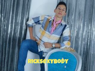 RicksexyBody