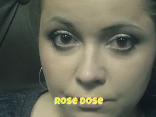 Rose_Dose