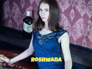 Roshwana