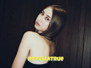 Rexellatrue