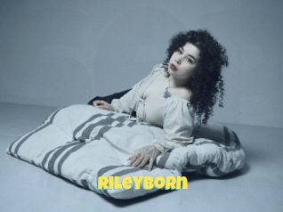 Rileyborn