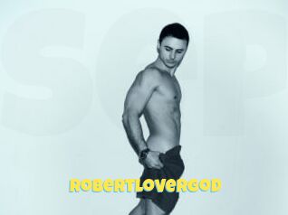 Robertlovergod