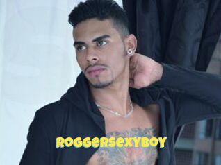 Roggersexyboy