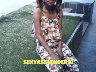 SEXYASSLENDER18