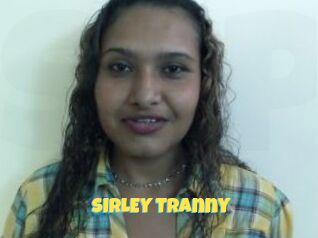 SIRLEY_Tranny
