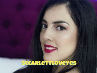 SccarlettLoveyes
