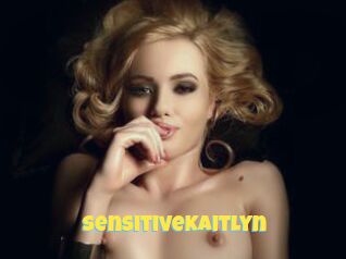 SensitiveKaitlyn