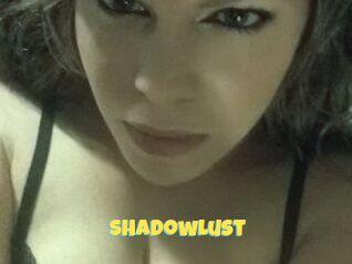 ShadowLust