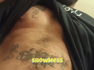 ShowMe85