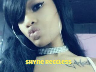 Shyne_Reccless