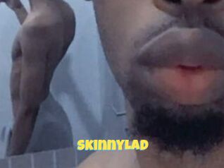SkinnyLad