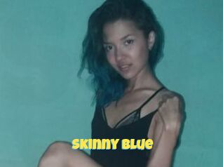 Skinny_Blue
