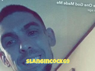 Slangincock69