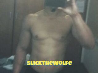 SlicktheWolfe