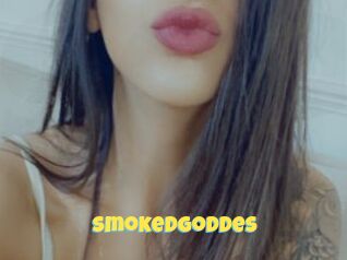SmokedGoddes