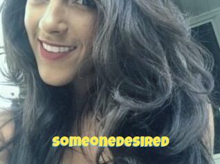 Someonedesired