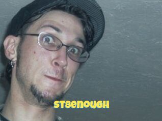 St8enough