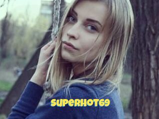 SuperHot69