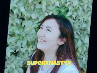 SuperxNastyx