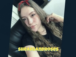 Shearsandroses